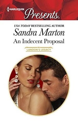 An Indecent Proposal (Landon's Legacy 1)