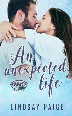 An Unexpected Life (Carolina Rebels 3.50)