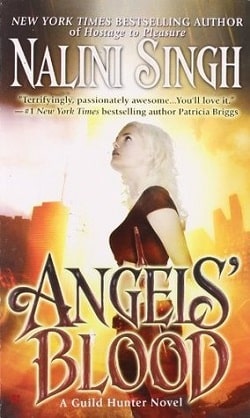 Angel's Blood (Guild Hunter 1)