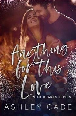 Anything For This Love