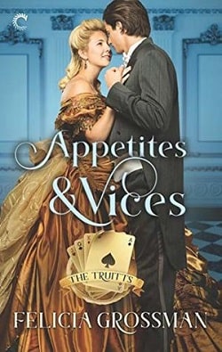 Appetites & Vices (The Truitts 1)