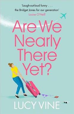 Are We Nearly There Yet?