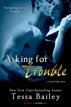 Asking for Trouble (Line of Duty 4)