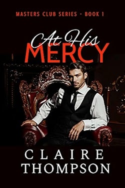 At His Mercy (Masters Club 1)