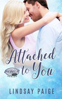 Attached to You (Carolina Rebels 4)