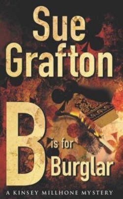 B is for Burglar (Kinsey Millhone 2)