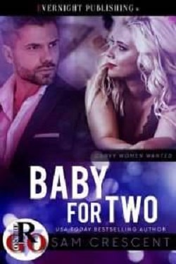 Baby for Two (Curvy Women Wanted)