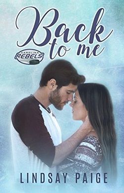 Back to Me (Carolina Rebels 1)