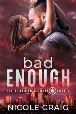 Bad Enough