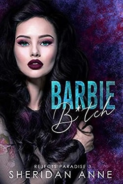 Barbie Bitch (Rejects Paradise 3)
