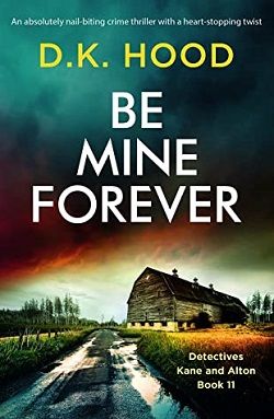 Be Mine Forever (Detectives Kane and Alton)