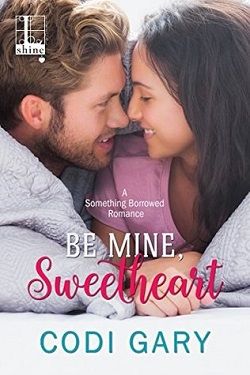 Be Mine, Sweetheart (Something Borrowed 3)
