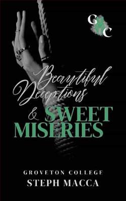 Beautiful Deceptions & Sweet Miseries