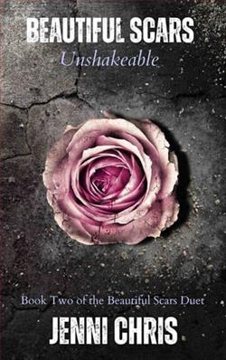 Beautiful Scars: Unshakeable