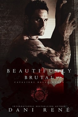 Beautifully Brutal ( Cavalieri Della 1)