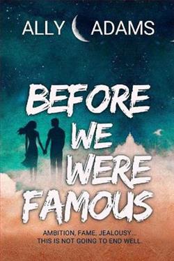 Before We Were Famous