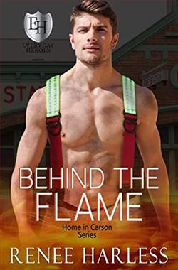 Behind the Flame (Home in Carson 3)