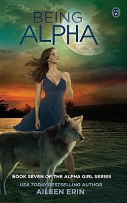 Being Alpha (Alpha Girl 7)
