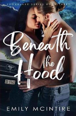 Beneath the Hood