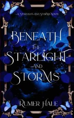 Beneath the Starlight and Storms