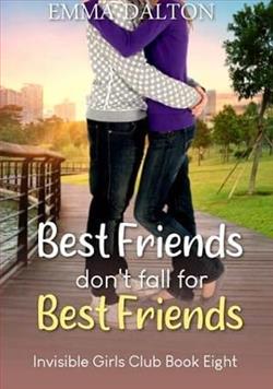 Best Friends Don't Fall For Best Friends