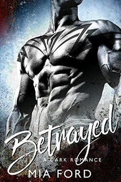 Betrayed (Dark Desires 2)