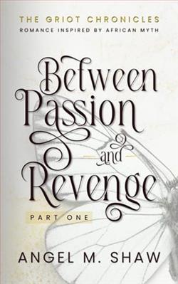 Between Passion and Revenge: Part One