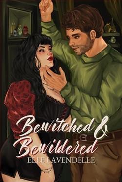 Bewitched & Bewildered