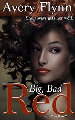 Big, Bad Red (Fairy True 2)