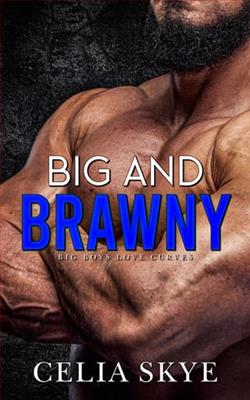 Big and Brawny