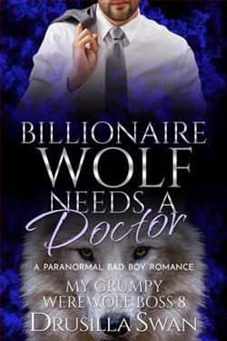 Billionaire Wolf Needs a Doctor