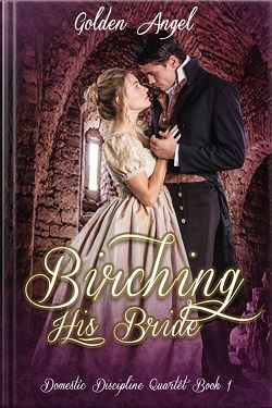 Birching His Bride (Domestic Discipline 1)