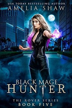Black Mage Hunter (The Rover 5)