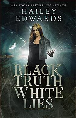 Black Truth, White Lies (Black Hat Bureau 3)
