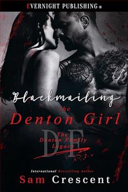 Blackmailing the Denton Girl (The Denton Family Legacy)