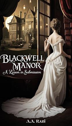 Blackwell Manor: A Lesson in Submission