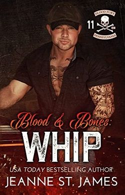 Blood & Bones: Whip (Blood Fury MC 11)