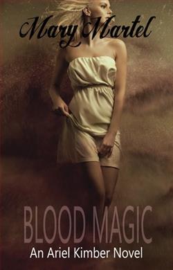 Blood Magic (Ariel Kimber 3)