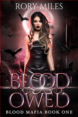 Blood Owed (Blood Mafia 1)