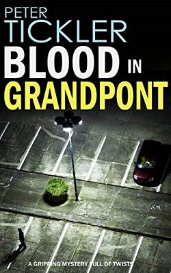 Blood in Grandpont (DI Susan Holden 2)