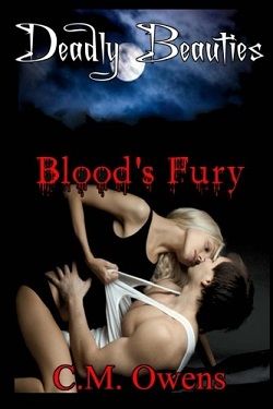 Blood's Fury (Deadly Beauties 1)