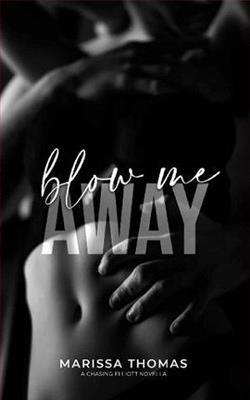 Blow Me Away