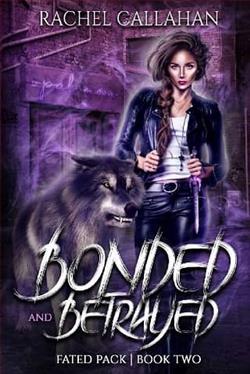 Bonded and Betrayed