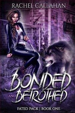 Bonded and Betrothed