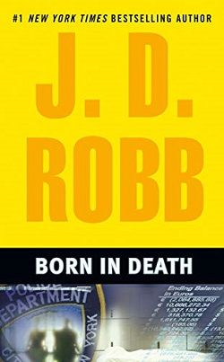 Born in Death (In Death 23)
