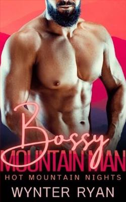Bossy Mountain Man