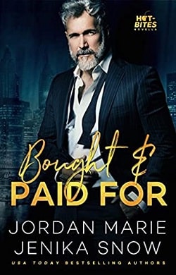 Bought and Paid For (Hot-Bites 1)