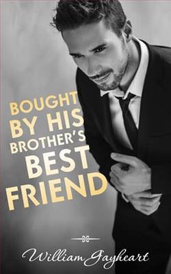 Bought by His Brother's Best Friend