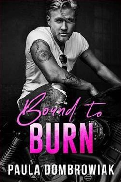 Bound to Burn