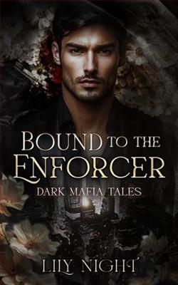 Bound to the Enforcer